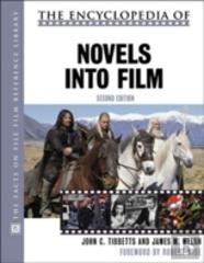 The Encyclopedia Of Novels Into Film