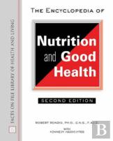 The Encyclopedia Of Nutrition And Good Health