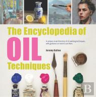 The Encyclopedia Of Oil Techniques