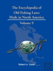 The Encyclopedia Of Old Fishing Lures