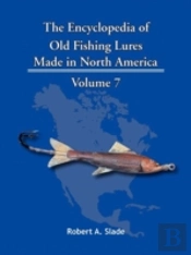 The Encyclopedia Of Old Fishing Lures