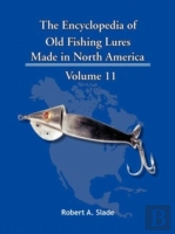 The Encyclopedia Of Old Fishing Lures