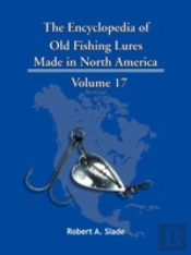 The Encyclopedia Of Old Fishing Lures