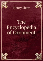 The Encyclopedia Of Ornament