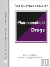 The Encyclopedia Of Pharmaceutical Drugs