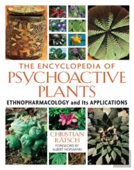 The Encyclopedia Of Psychoactive Plants