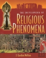 The Encyclopedia Of Religious Phenomena