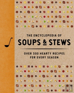 Bertrand.pt - The Encyclopedia Of Soups And   Stews