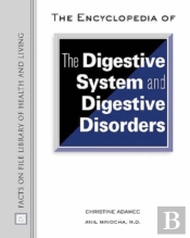 The Encyclopedia Of The Digestive System And Digestive Disorders