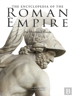 Bertrand.pt - The Encyclopedia Of The Roman Empire