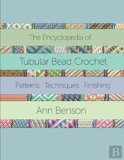 Bertrand.pt - The Encyclopedia Of Tubular Bead Crochet