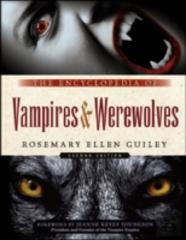 The Encyclopedia Of Vampires & Werewolves