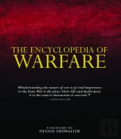 The Encyclopedia Of Warfare