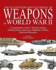 The Encyclopedia Of Weapons Of World War Ii