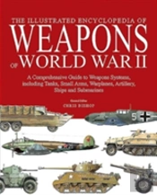 The Encyclopedia Of Weapons Of World War Ii