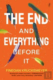 The End And Everything Before It