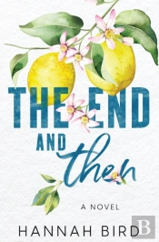 The End And Then