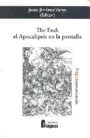 The End El Apocalipsis En La Pantalla