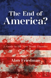 The End Of America?
