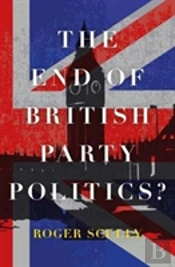 The End Of British Party Politics?