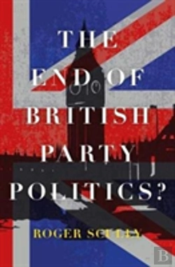 Bertrand.pt - The End Of British Party Politics?