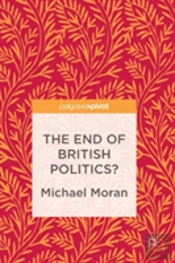 The End Of British Politics?