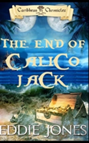 The End Of Calico Jack