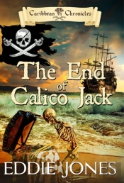 The End Of Calico Jack