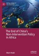 The End Of Chinaâ€™S Non-Intervention Policy In Africa