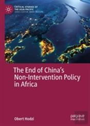 The End Of Chinaâ€™S Non-Intervention Policy In Africa