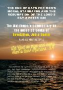 The End Of Days For Men'S Moral Standards And The Resumption Of The Lord'S Day 2 Peter 3