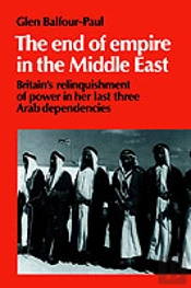The End Of Empire In The Middle East