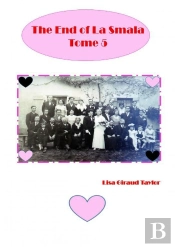 The End Of La Smala - Tome 5