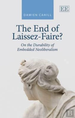 Bertrand.pt - The End Of Laissez-Faire? - On The Durability Of Embedded Neoliberalism