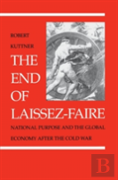 The End Of Laissez-Faire