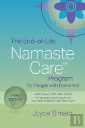 The End-Of-Life Namaste Care Program For People With Dementia