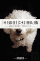 The End Of Loser Liberalism