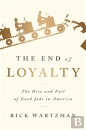 The End Of Loyalty