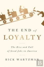 The End Of Loyalty