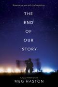 The End Of Our Story