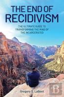 The End Of Recidivism