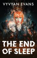 The End Of Sleep