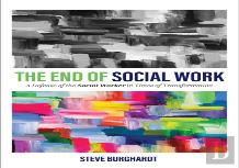 The End Of Social Work