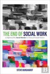 The End Of Social Work