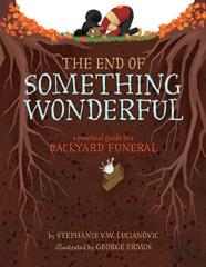 The End Of Something Wonderful