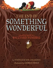 The End Of Something Wonderful