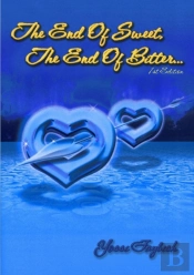 The End Of Sweet, The End Of Bitter...