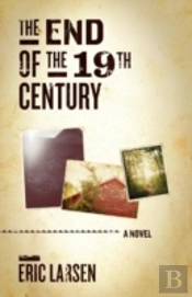 The End Of The 19th Century