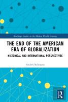 The End Of The American Era Of Globalization