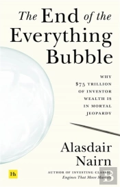 The End Of The Everything Bubble